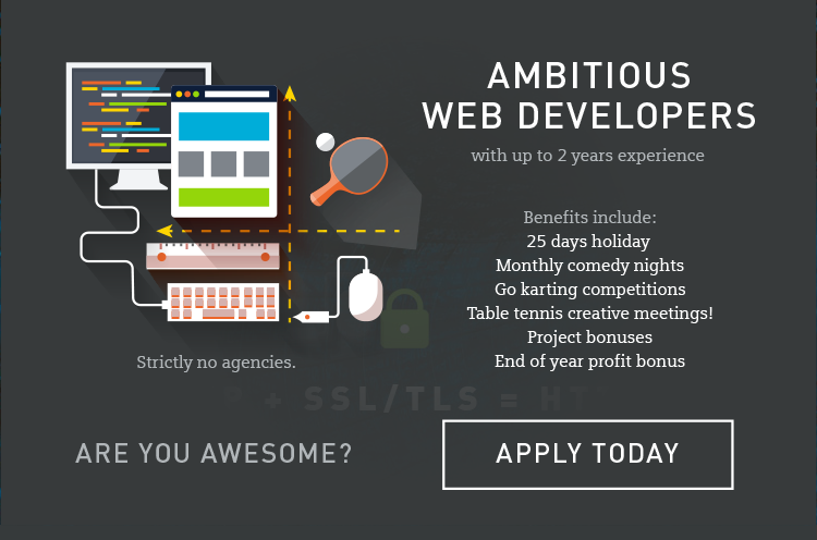 ambitious web developer required for our award-winning East Grinstead, Sussex based web team