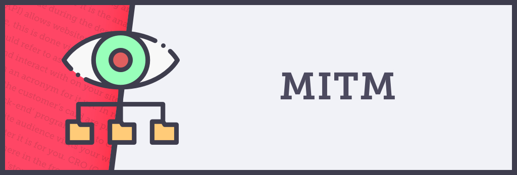What is MITM?